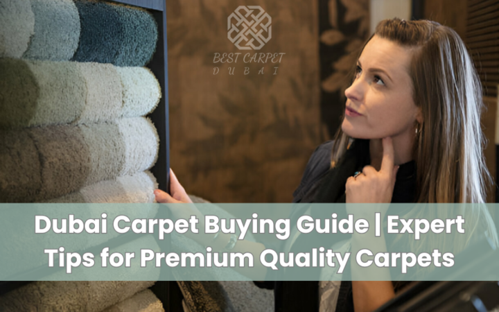 Dubai Carpet Buying Guide
